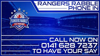 Phone In Kilmarnock debacle  Servette Preview  Rangers Rabble Podcast [upl. by Einnad]