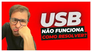 USB não funciona como resolver 2024 [upl. by Adnohrahs562]