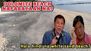 HALA DOLOMITE BEACH NAPABAYAAN NA [upl. by Peery]