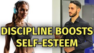 How Discipline Builds SelfEsteem [upl. by Brookes]