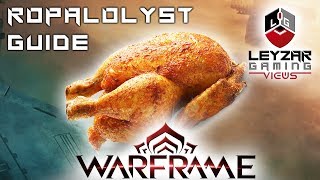 Ropalolyst Guide  How To Farm Wisp Warframe Gameplay [upl. by Nnylekoorb]