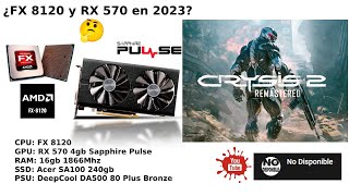 FX 8120 con RX 570 4gb Prueba 2023 [upl. by Munford]