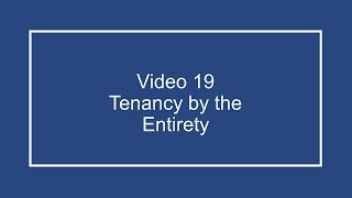 ProfDale Property Video 19  Tenancy by the Entirety [upl. by Einalem]