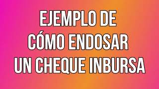 ¿Cómo se endosa un cheque de Inbursa [upl. by Nic]