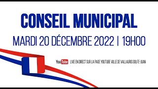 Conseil municipal Vallauris du 20 décembre 2022 [upl. by Notsnhoj]