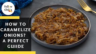 Delicious Caramelized Onions Recipe Master the Art of Perfection [upl. by Ajed]