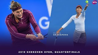 Aryna Sabalenka vs Maria Sharapova  2019 Shenzhen Open Quarterfinal  WTA Highlights [upl. by Dale45]