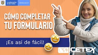 Completa tu formulario de crédito ICETEX ¡Un paso sencillo pero importante [upl. by Atinit851]