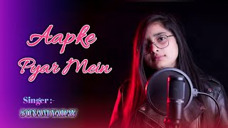 Apke pyar main by Sonam yadav  Alka  Bipasha Cover Song [upl. by Tootsie666]