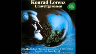 Konrad Lorenz  Umweltgewissen Track 22  26 [upl. by Acirrej]