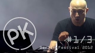 Paul Kalkbrenner live  Der Buhold  Berlin Festival 2012 Official PK Version [upl. by Anglo]