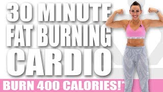 30 Minute FAT BURNING CARDIO NoEquipment Workout 🔥BURN 400 CALORIES 🔥Sydney Cummings [upl. by Burne]