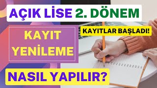 2 Dönem Kayıt Yenileme Nasıl Yapılır Açık Lise 2 Dönem Kayıt Yenileme İşlemleri Başladı [upl. by Evadne283]