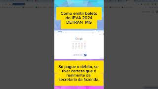 IPVA 2024 e taxa de licenciamento Detran MG como emitir o boleto em casa l shorts [upl. by Adamis]