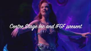 Centre Stage amp IFGF Little Mermaid Auditions Sept 8th amp 9th [upl. by Aiekat]