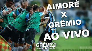 AO VIVO Aimoré x Grêmio Campeonato Gaúcho 2020 l GrêmioTV [upl. by Oeht]