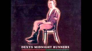 Dexys Midnight Runners  Old [upl. by Fosque]