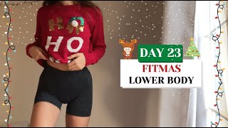 FITMAS DAY 23  LOWER BODY WORKOUT [upl. by Pasahow]