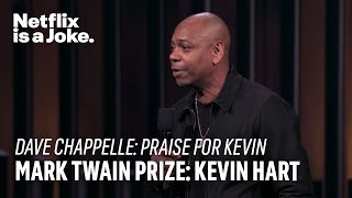 Dave Chappelle Praises Kevin Hart  Netflix Is A Joke [upl. by Deaner]