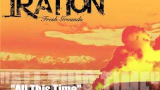 quotAll This Timequot  Iration  Fresh Grounds EP [upl. by Henn]