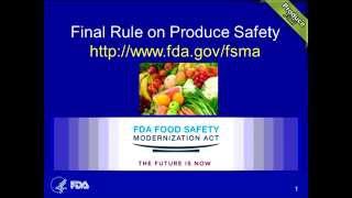 FSMA Webinar Final Rule for Produce Safety [upl. by Torrin]