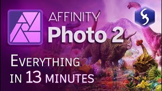 Affinity Photo 2  Tutorial for Beginners in 13 MINUTES  COMPLETE [upl. by Demy]