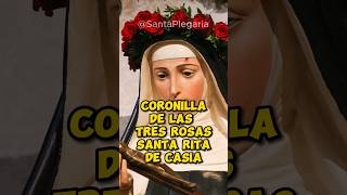 SANTA RITA DE CASIA  Milagrosa coronilla de las 3 rosas [upl. by Akinyt]