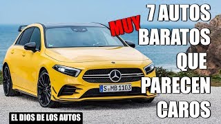 7 AUTOS MUY BARATOS QUE PARECEN CAROS [upl. by Ennyl]