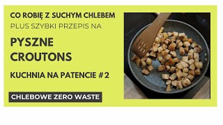 🥖Sposoby na CZERSTWY CHLEB i przepis PYSZNE GRZANKI do zupy dyniowej🍞  Kuchnia na patencie 2 [upl. by Verina]