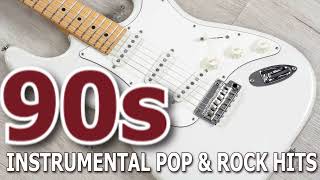 90s Guitar Instrumental Pop amp Rock Hits [upl. by Hemetaf472]