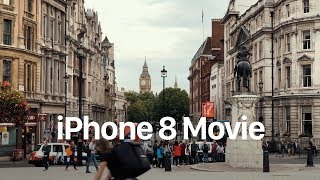 iPhone 8 Plus Camera Sample Footage Movie  London [upl. by Grayce]