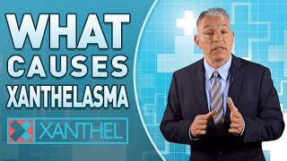 WHAT CAUSES XANTHELASMA  What are the underlying causes for Xanthelasma  By XANTHEL ® [upl. by Karlan46]