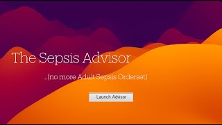 Sepsis Advisor Surveillance Alerts and Management of Sepsis [upl. by Ballou433]