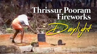 Thrissur Pooram Fireworks  Daylight  Kerala Festivals  Pooram  Kerala Tourism [upl. by Ahgem383]