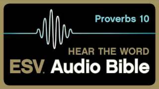 ESV Audio Bible Proverbs Chapter 10 [upl. by Enelram589]