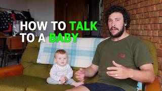 HOW TO TALK TO A BABY [upl. by Fiorenze599]