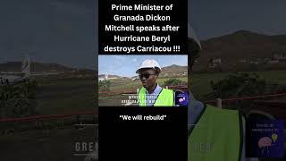 Prime minister Dickon Mitchell speaks day after hurricane beryl news caribbean islands help [upl. by Normandy]