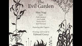 Max Nagl  The Evil Garden [upl. by Ylloh]