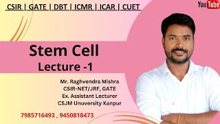 Stem Cell  Lecture  1  Development biology  CSIR  GATE  DBT  ICMR genesisinstitute [upl. by Hackett]