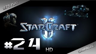 Lets Play Campagne StarCraft 2 Fr HD ep 24 Le feu du ciel [upl. by Gustin]