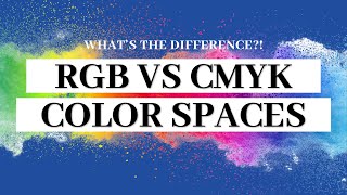 RGB vs CMYK Color for Printing [upl. by Gally]