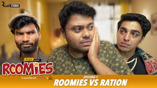 Roomies  Ep13 RATION  Mini Web Series  Gagan Arora Nikhil Vijay Badri amp Anushka  Alright [upl. by Letnuahc]