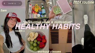 week of my HEALTHY HABITS 🌱🍓 2024 motivation maintaining a healthy lifestyle  productive routine [upl. by Bosson464]