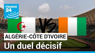 CAN2022  AlgérieCôte d’Ivoire un duel décisif pour les Fennecs • FRANCE 24 [upl. by Rehportsirhc]