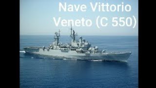 Nave Vittorio Veneto C 550 [upl. by Larianna]