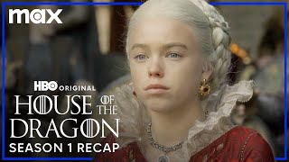 House of the Dragon Season 1 Recap  House of the Dragon  Max [upl. by Lenuahs240]