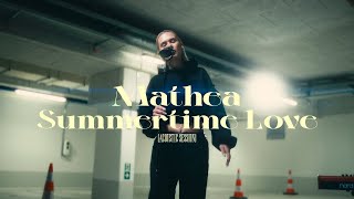 Mathea  Summertime love Live Acoustic Session [upl. by Arrec948]