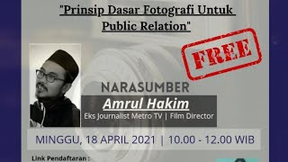 LIVE WEBINAR quotPrinsip Dasar Fotografi Untuk Public Relationsquot Institut Stiami kelas Publshitas [upl. by Adnawot]