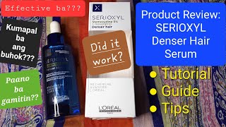 Effective ba for Hair Loss ang SERIOXYL Denser Hair Serum from Loreal Review amp Results aft 4 months [upl. by Lundeen]