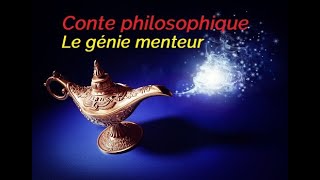 Conte philosophique le génie menteur [upl. by Barby197]